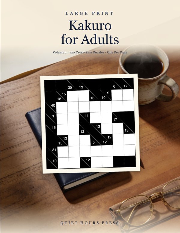Large Print Kakuro for Adults, Volume 1